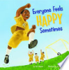 Everyone_feels_happy_sometimes