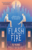 Flash_Fire__The_Extraordinaries__Book_Two