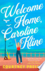 Welcome_home__Caroline_Kline