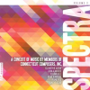 Spectra__Vol__2__A_Concert_Of_Music_By_Members_Of_Connecticut_Composers__Inc