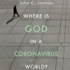 Where_is_God_in_a_Coronavirus_World_