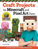 Craft_Projects_for_Minecraft_and_Pixel_Art_Fans