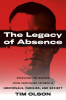 The_Legacy_of_Absence