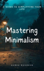 Mastering_Minimalism