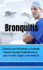 Bronquitis_Conoce_sus_s__ntomas_y_cuando_buscar_ayuda_profesional_ya_que_puede_llegar_a_ser_Mortal