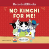 No_Kimchi_for_Me_