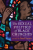 The_Sexual_Politics_of_Black_Churches