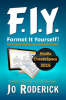 Format_It_Yourself___The_Ultimate_Step-By-Step_Guide_for_Authors__A_Master-Class_With_Over_60_Scr
