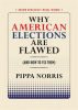 Why_American_Elections_Are_Flawed__And_How_to_Fix_Them_