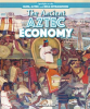 The_Ancient_Aztec_Economy