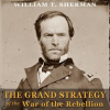 The_Grand_Strategy_of_the_War_of_the_Rebellion