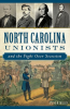 North_Carolina_Unionists_and_the_Fight_Over_Secession