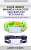 Silver_Jewelry_Making___Paracord_Bracelets_For_Beginners___A_Complete___Step_by_Step_Guide