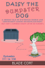 Daisy_the_Dumpster_Dog_-_A_Sordid_Tale_of_Dystopian_Hubris_and_Convenient_Canine_Rationalizations