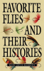 Favorite_Flies_and_Their_Histories