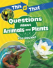 This_or_That_Questions_About_Animals_and_Plants