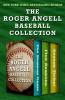 The_Roger_Angell_Baseball_Collection