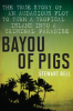 Bayou_Of_Pigs