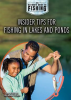 Insider_Tips_for_Fishing_in_Lakes_and_Ponds