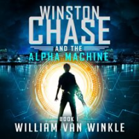 Winston_Chase_and_the_Alpha_Machine