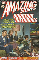 The_amazing_story_of_quantum_mechanics
