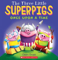 The_Three_Little_Superpigs__Once_Upon_a_Time