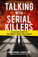 Talking_With_Serial_Killers__A_Chilling_Study_of_the_World_s_Most_Evil_People