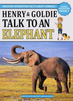 Henry___Goldie_Talk_to_an_Elephant