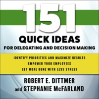 151_Quick_Ideas_for_Delegating_and_Decision_Making