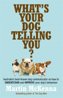 What_s_Your_Dog_Telling_You__Australia_s_best-known_dog_communicator