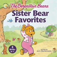 The_Berenstain_Bears_Sister_Bear_Favorites