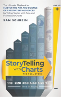 StoryTelling_With_Charts_-_The_Full_Story