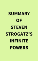 Summary_of_Steven_Strogatz_s_Infinite_Powers