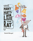 The_many_hats_of_Louie_the_rat