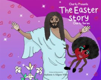 Charity_Presents_the_Easter_Story