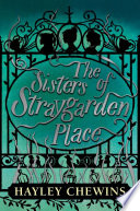 The_sisters_of_Straygarden_Place