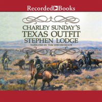 Charley_Sunday_s_Texas_Outfit
