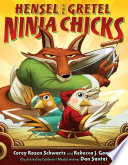 Hensel_and_Gretel__ninja_chicks
