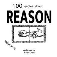 100_Quotes_about_Reason__Volume_2