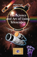 The_Science_and_Art_of_Using_Telescopes