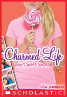Libby_s_Sweet_Surprise__Charmed_Life__3_