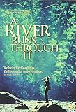 A_river_runs_through_it