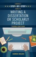A_Nurse_s_Step-By-Step_Guide_to_Writing_a_Dissertationor_Scholarly_Project