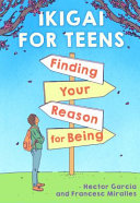 Ikigai_for_Teens__Finding_Your_Reason_for_Being