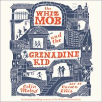 The_Whiz_Mob_and_the_Grenadine_Kid