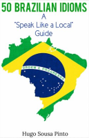 50_Brazilian_Idioms__A__Speak_Like_a_Local__Language_Guide