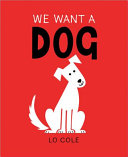 We_want_a_dog