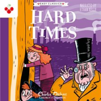 Hard_Times__The_Charles_Dickens_Children_s_Collection__Easy_Classics_