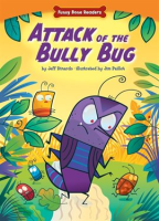 Attack_of_the_Bully_Bug