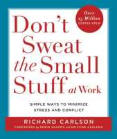 Don_t_Sweat_the_Small_Stuff_at_Work